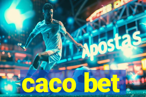 caco bet